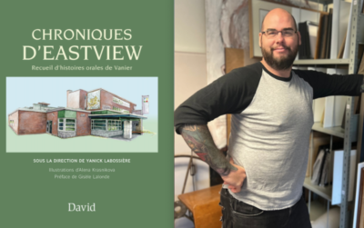 Chroniques d’Eastview - Recueil d’histoires orales de Vanier  -  EN PRÉSENTIEL